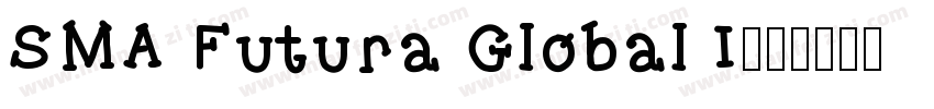 SMA Futura Global I字体转换